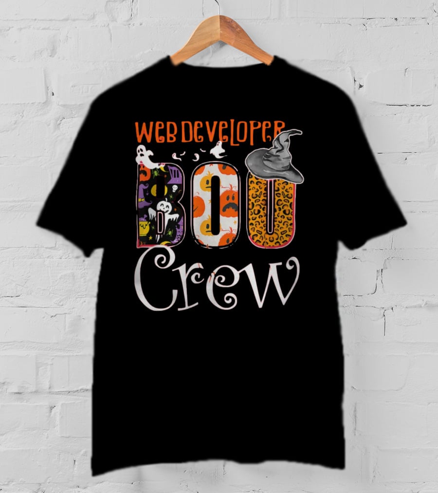 Web Developer Boo Crew Halloween Party Spooky Web Developer Ghosts Pumpkins Witch Hat T-Shirt