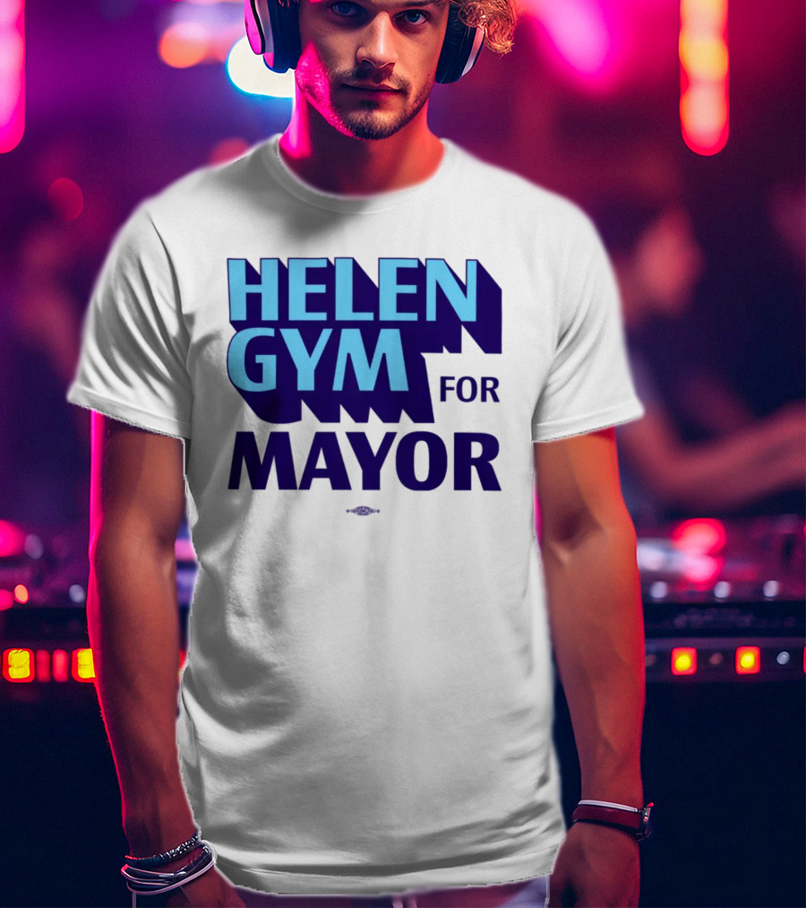 Helen Gym For Mayor T-Shirt