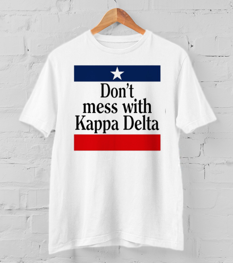 Don't Mess With Kappa Delta Texas Flag Style Star T-Shirt