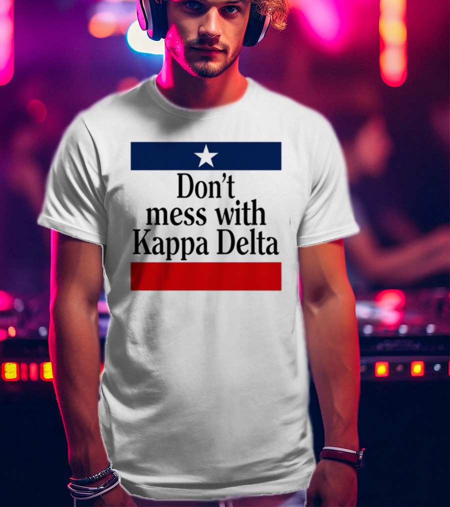 Don't Mess With Kappa Delta Texas Flag Style Star T-Shirt