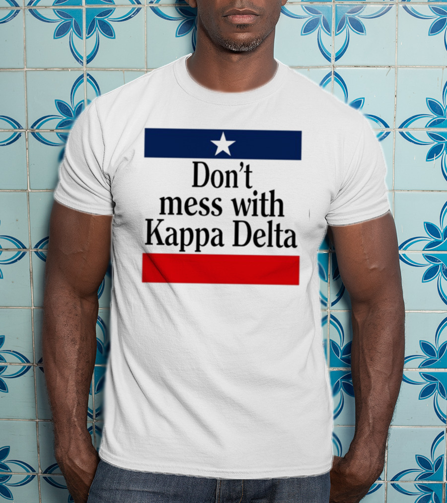 Don't Mess With Kappa Delta Texas Flag Style Star T-Shirt