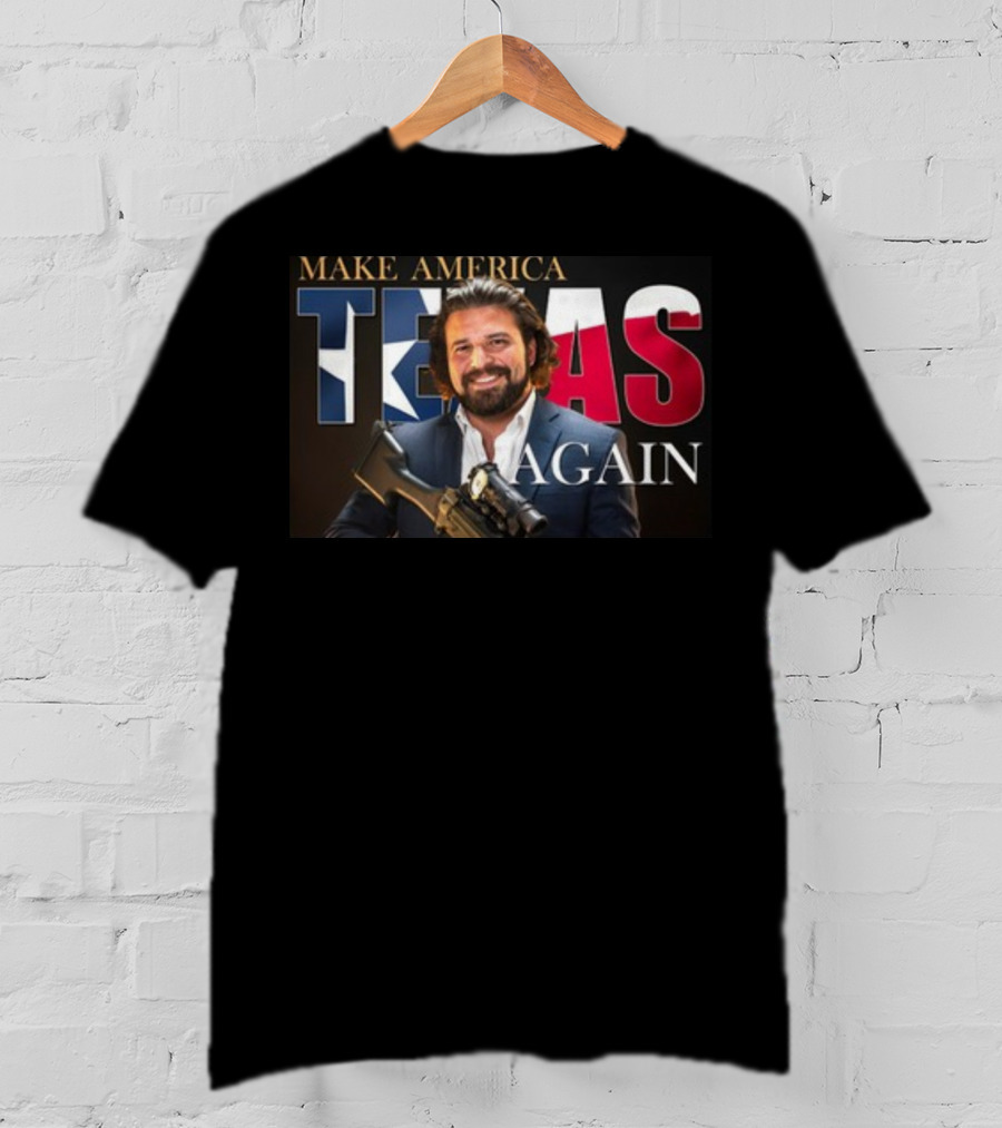 TheAKGuy Make America Texas Again Patriotic Man With Gun And Texas Flag T-Shirt