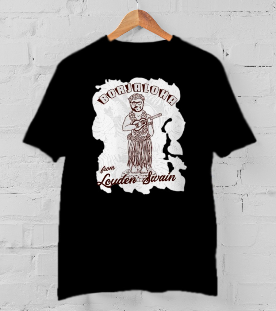 Borjaloha Ukulele Hula Figure From Louden Swain T-Shirt