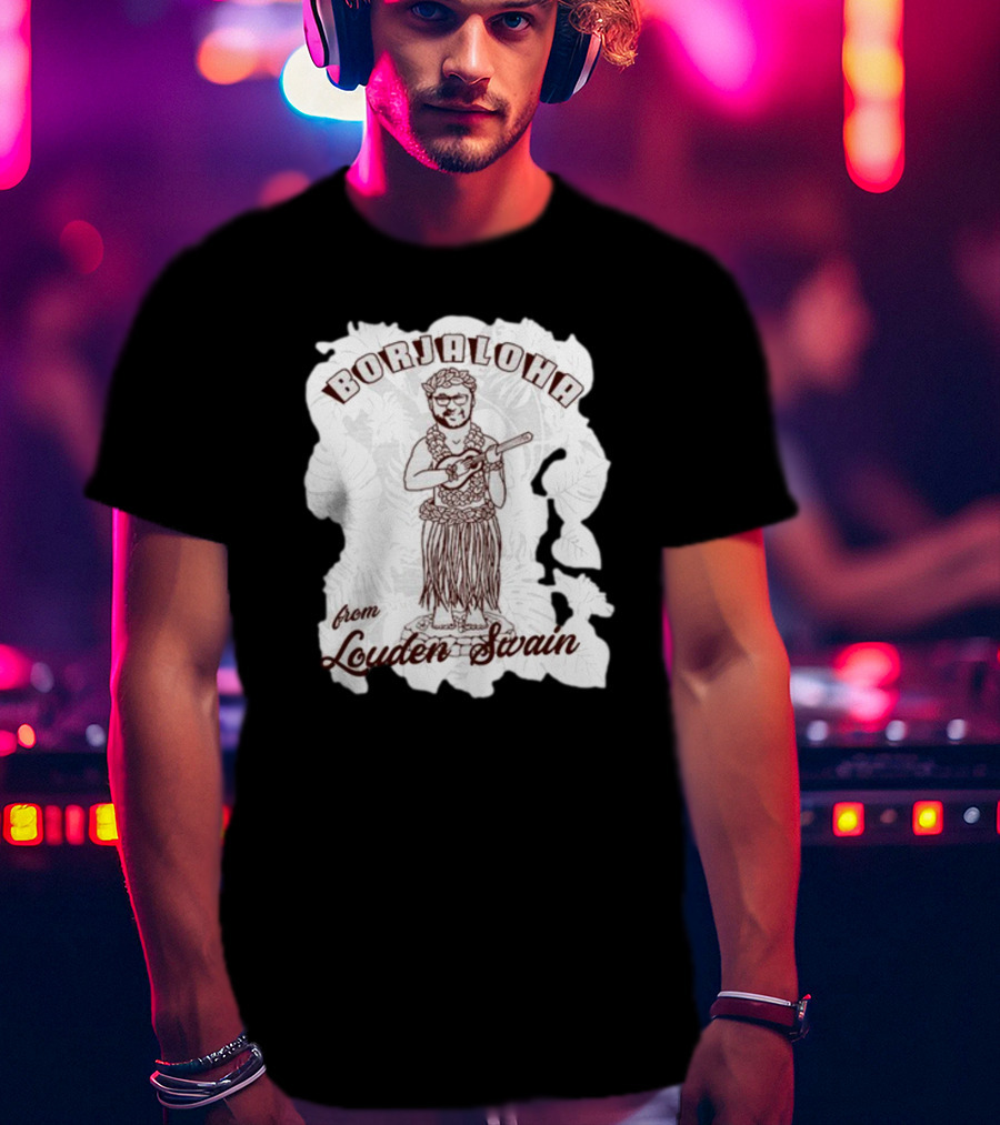 Borjaloha Ukulele Hula Figure From Louden Swain T-Shirt