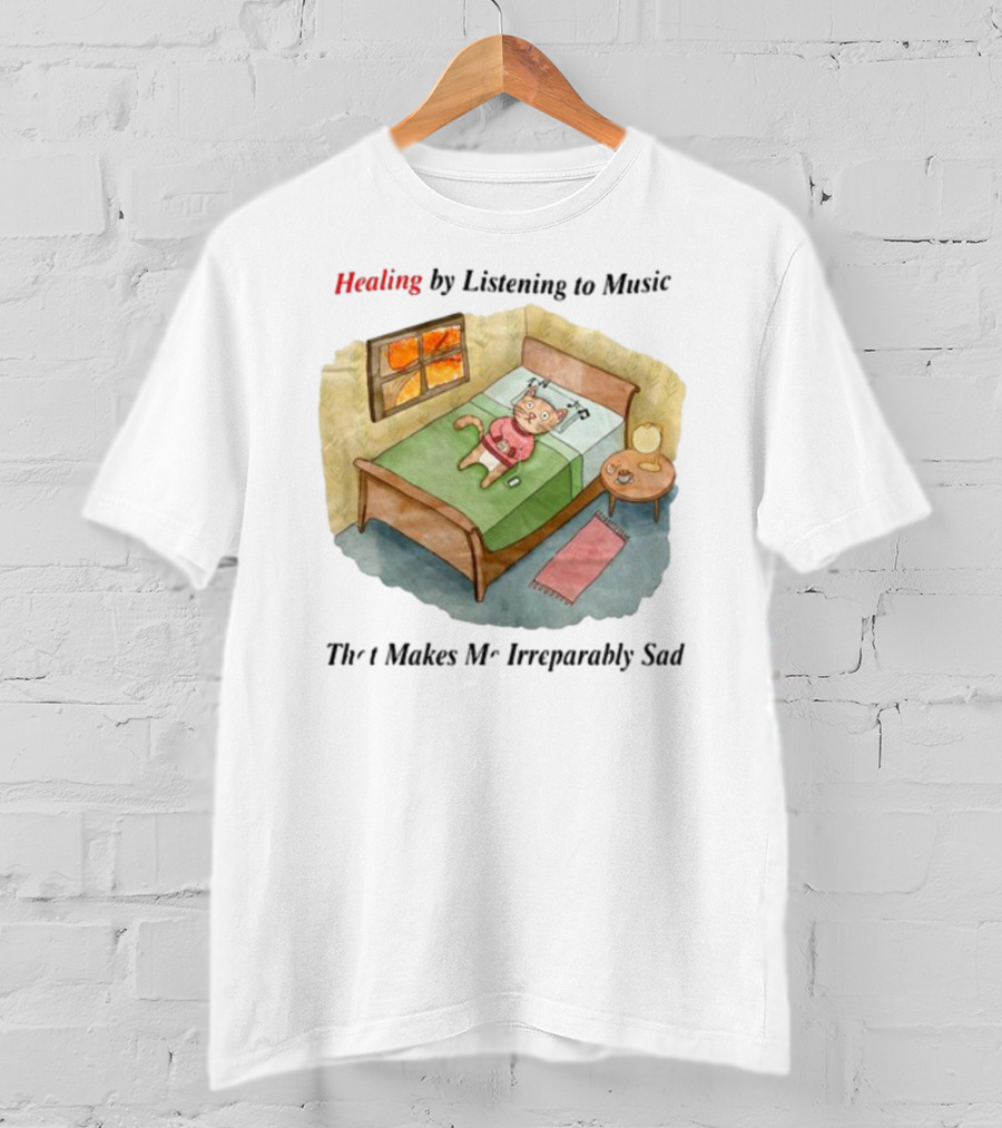 Healing By Listening To Music That Makes Me Irreparably Sad Bear On Bed With Phone And Candle Scene T-Shirt