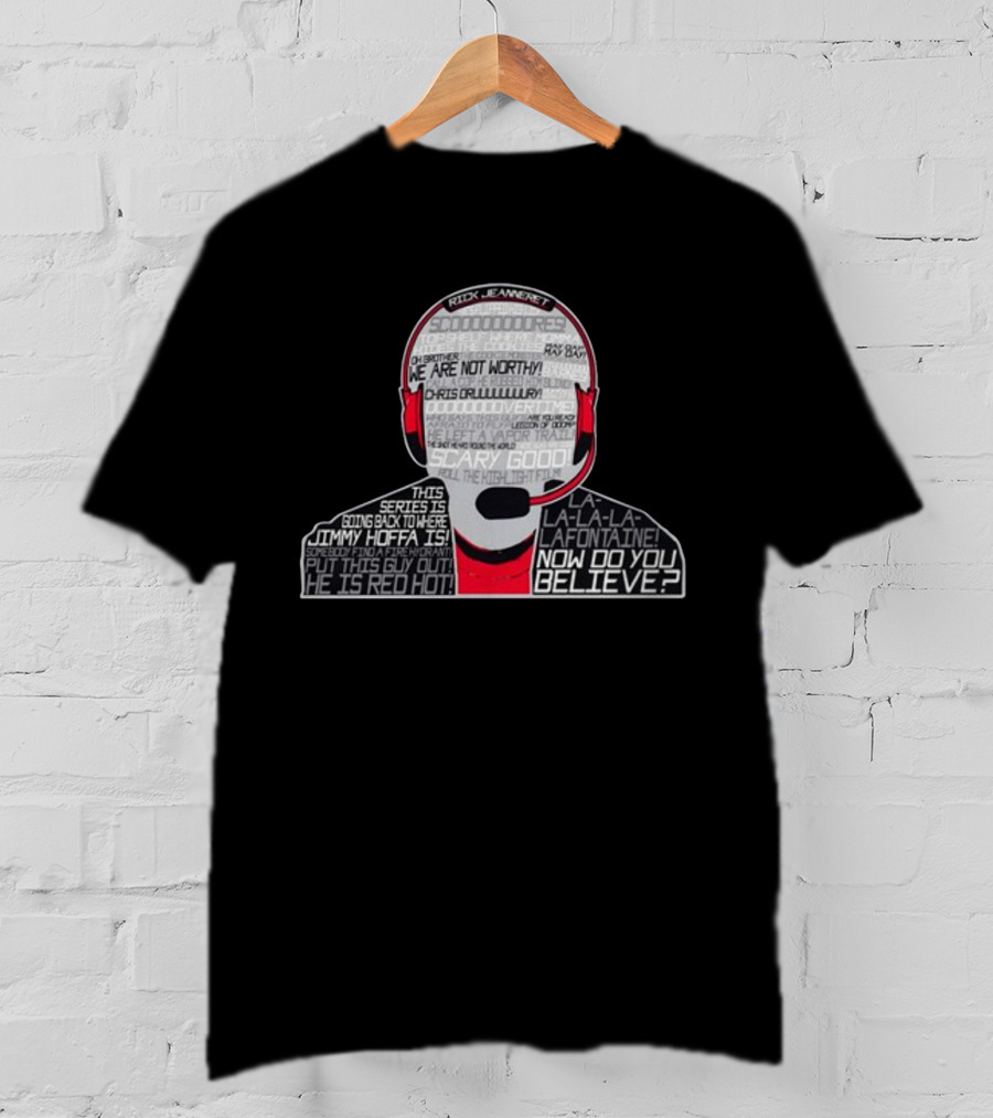 Redd Jeannert Overdrive Scary Good La-La-La-Lafontaine Jimmy Hoffa Now Do You Believe T-Shirt