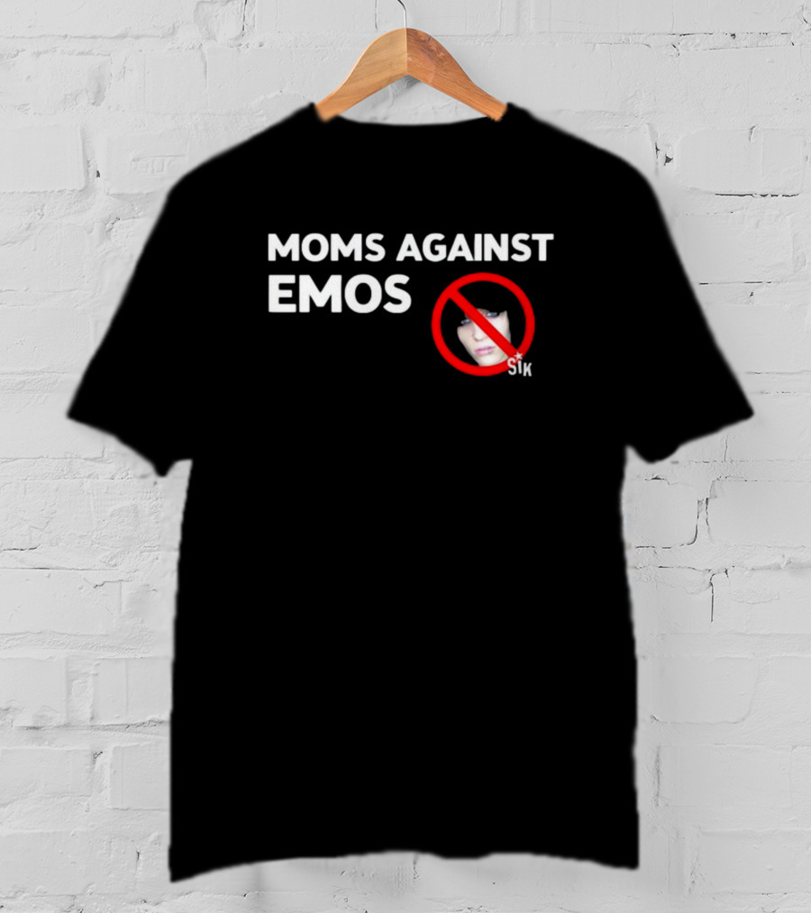 Moms Against Emos With No Emos Symbol And Sik Text T-Shirt