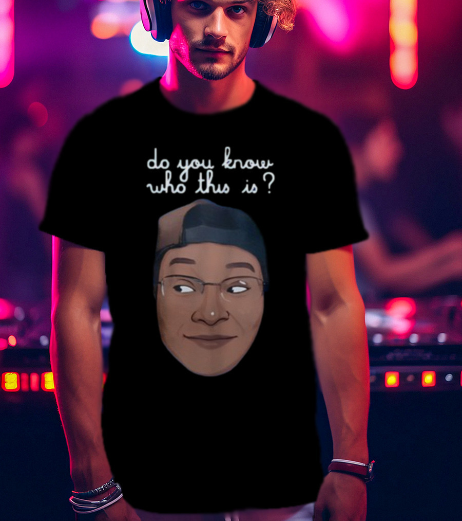 Relmyers Do You Know Who This Is Text With Cartoon Face T-Shirt