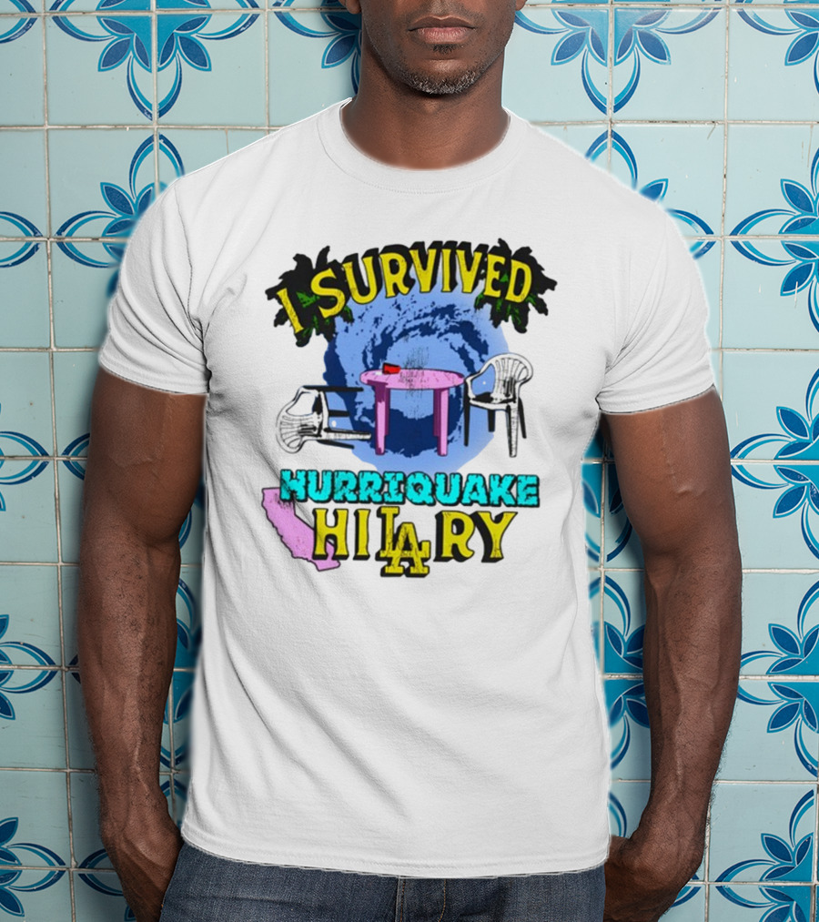 I Survived Hurriquake Hilary LA Chairs Map Swirl Table T-Shirt