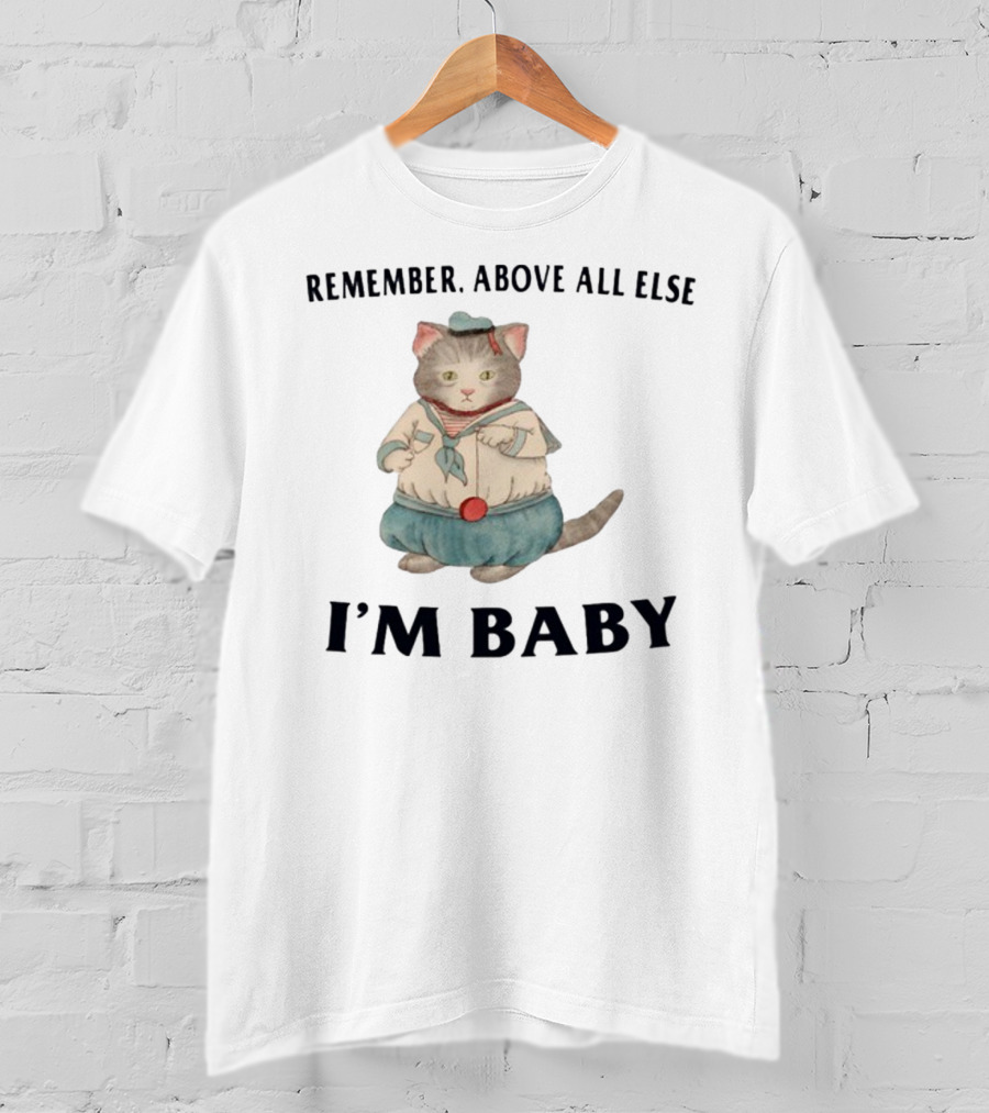Jmcgg Remember Above All Else I'm Baby Cute Sailor Cat T-Shirt