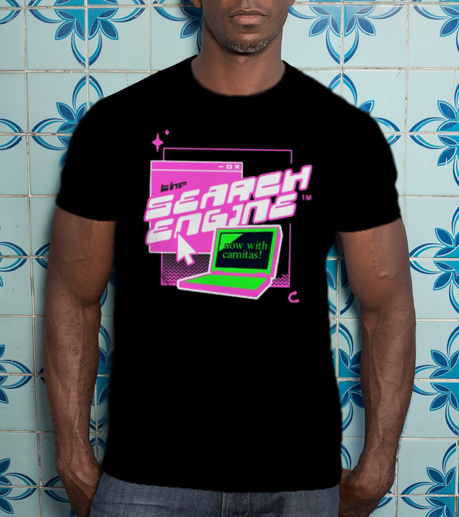 The Search Engine Now With Carnitas Neon Retro Computer Graphics T-Shirt