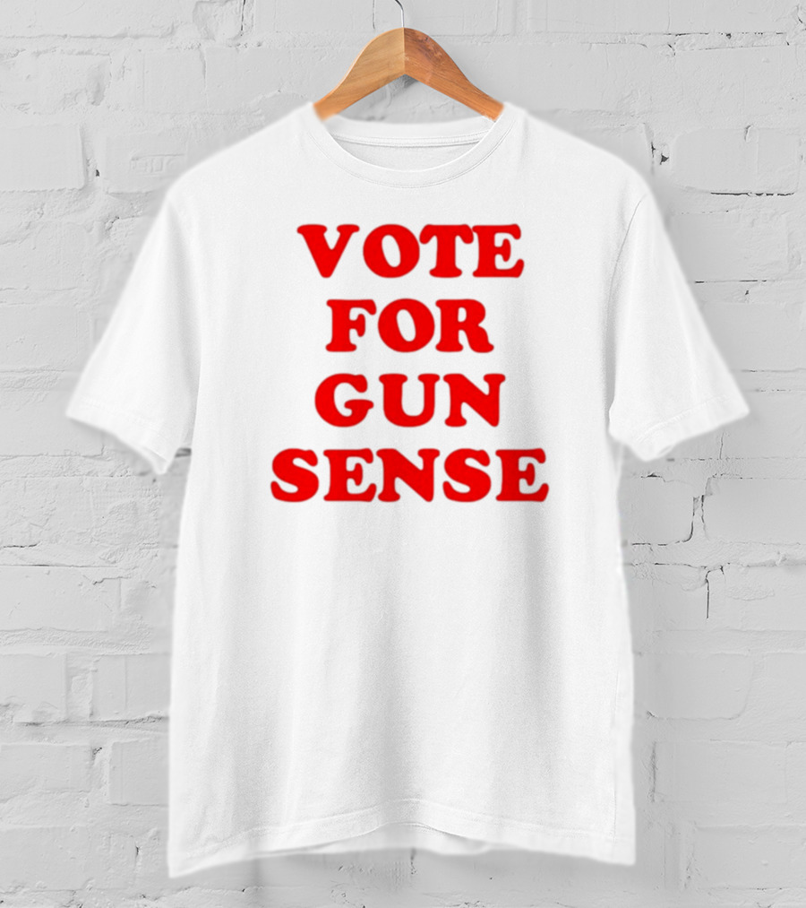 Vote For Gun Sense T-Shirt