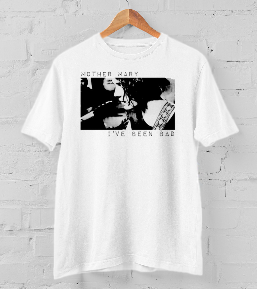 Mother Mary I've Been Bad Black And White Musician T-Shirt