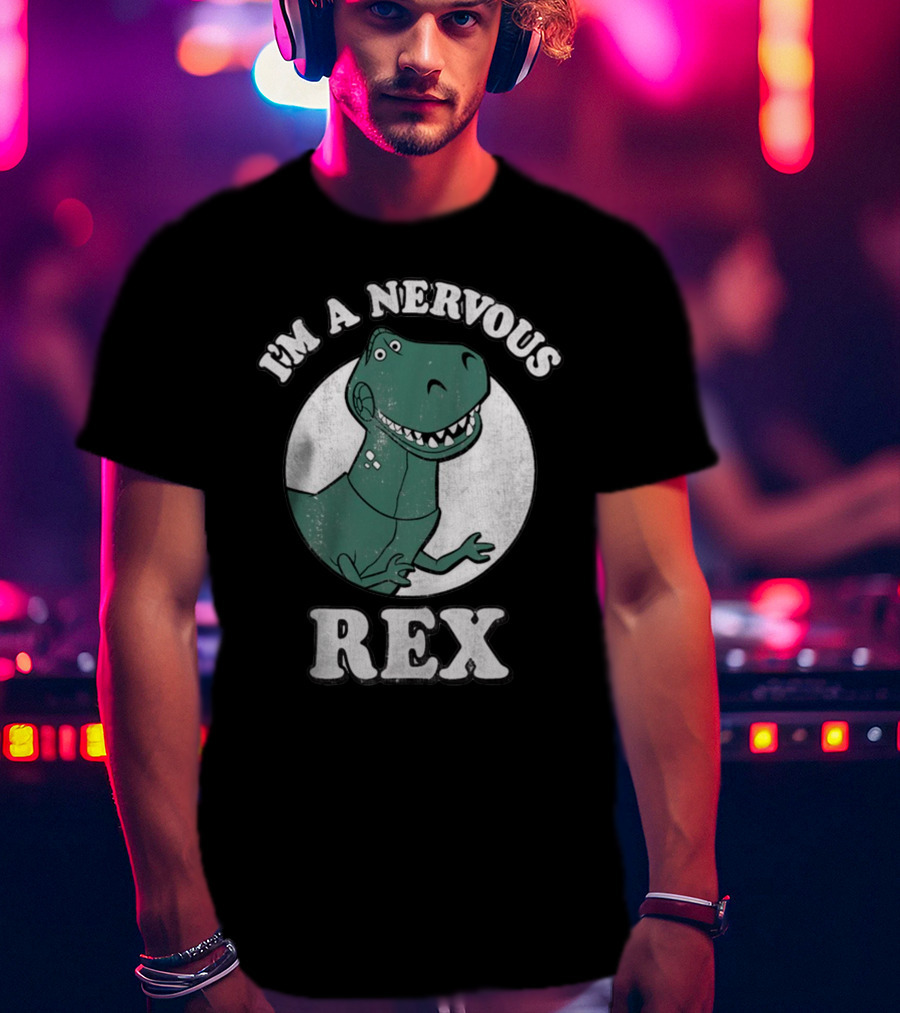 I'm A Nervous Rex Dinosaur Illustrated T-Rex T-Shirt