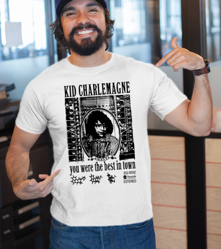 Kid Charlemagne You Were The Best IN Town Sg Records T-Shirt