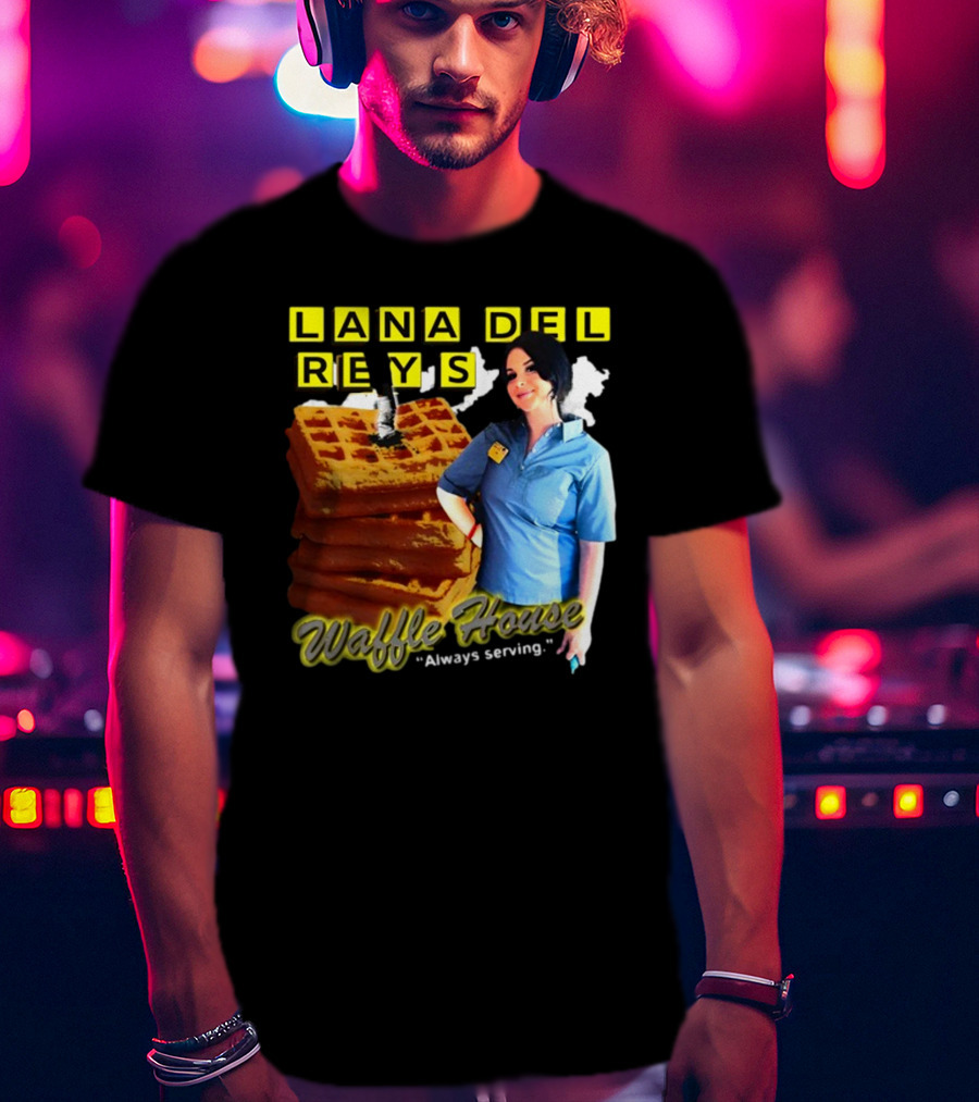 Lana Del Rey's Waffle House Always Serving T-Shirt