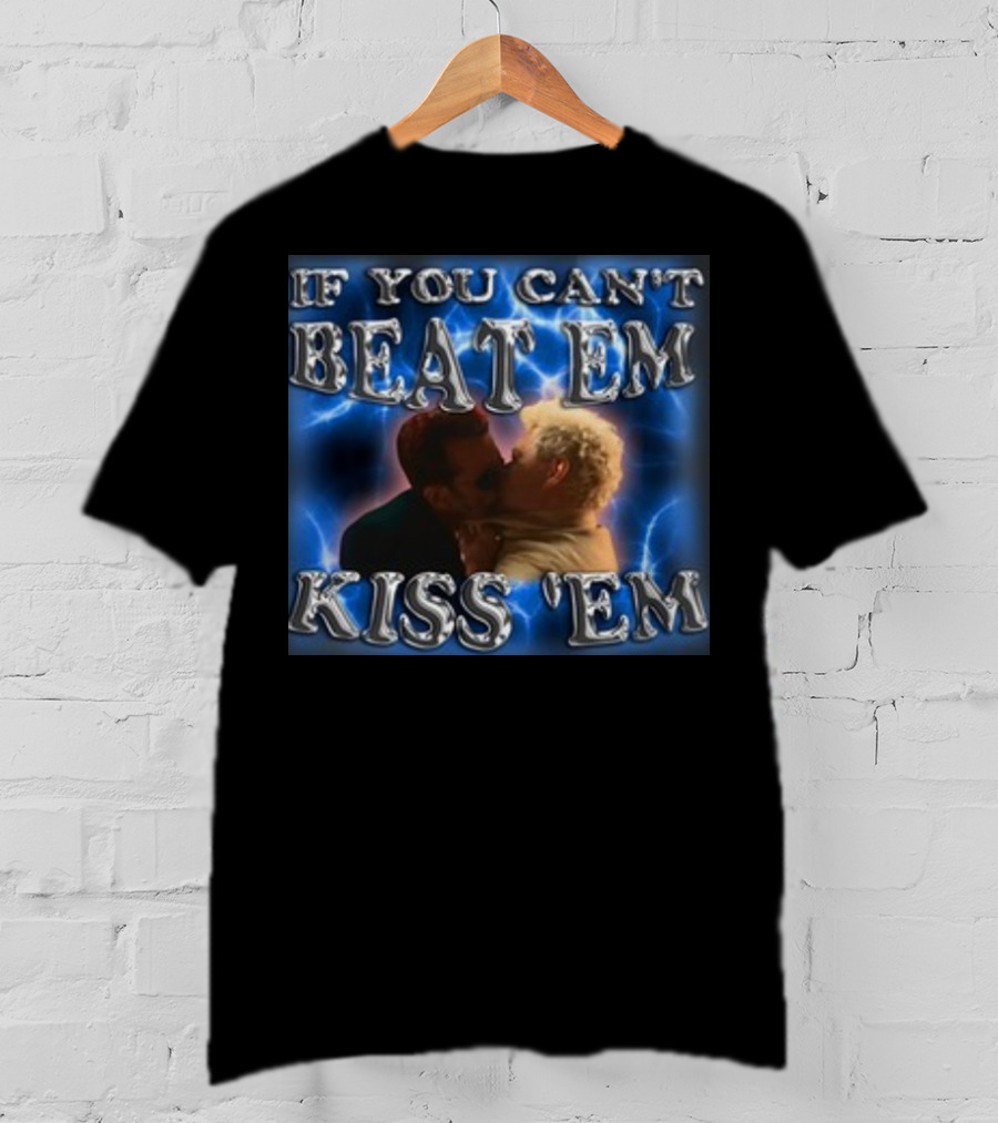 If You Can't Beat Em Kiss Em Funny Kiss Scene T-Shirt