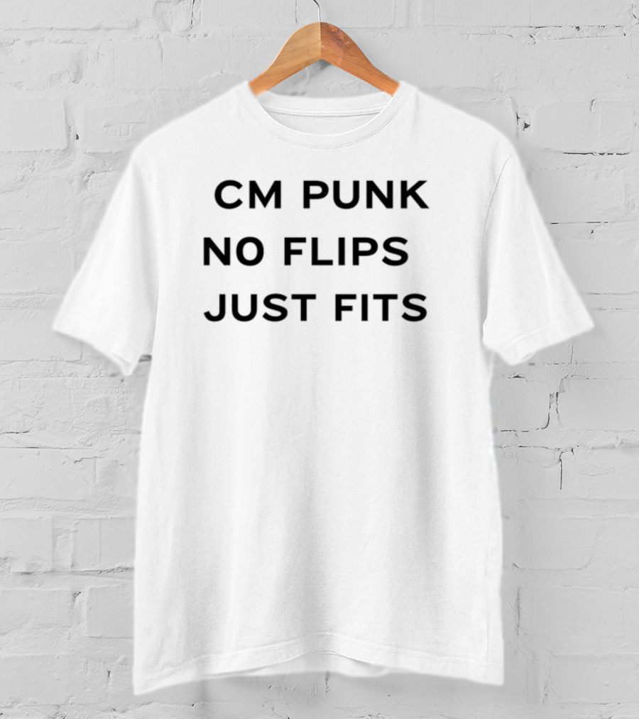 CM Punk No Flips Just Fits Catchphrase T-Shirt