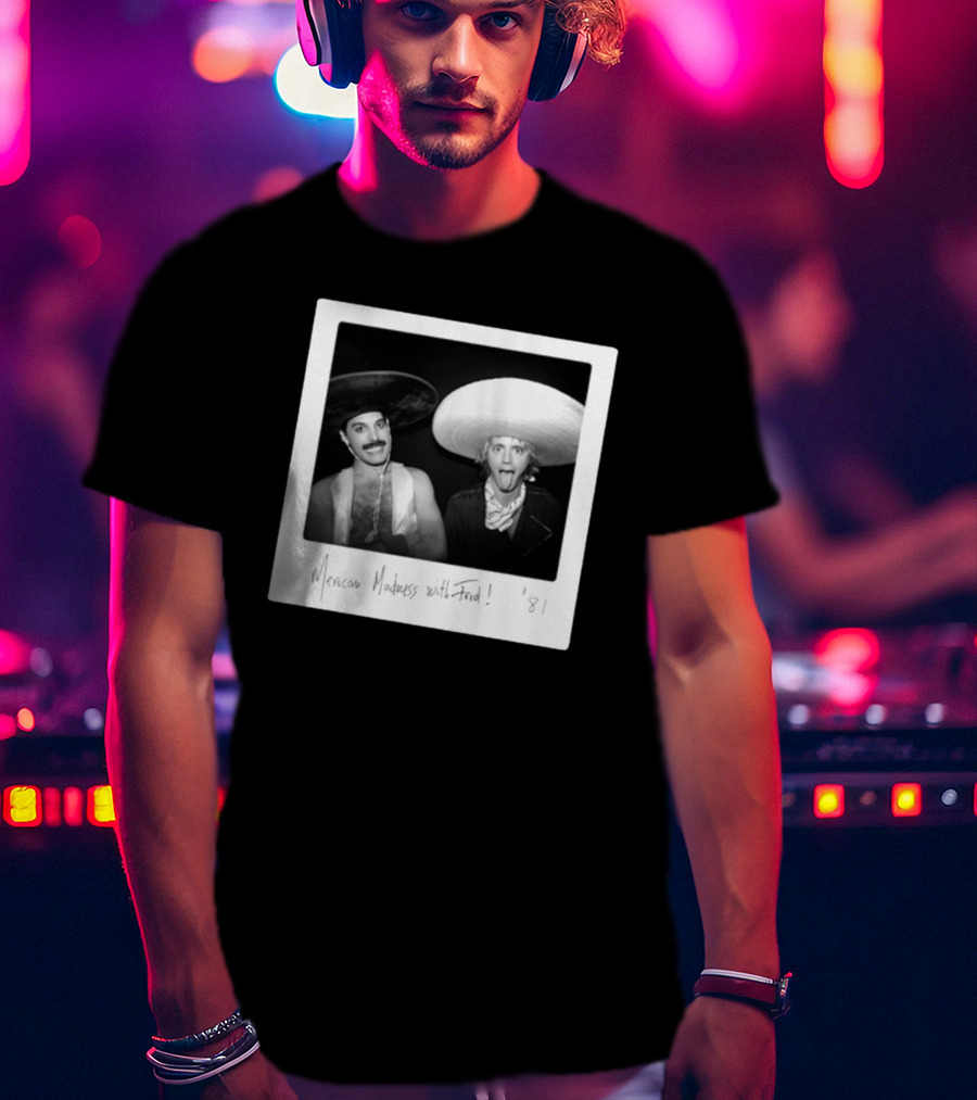 Mexican Madness With Fred 1981 T-Shirt