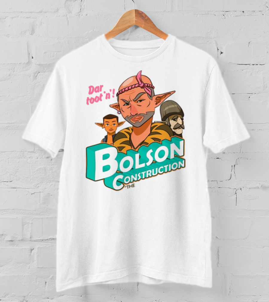 Bolson Construction Dar Root'n T-Shirt
