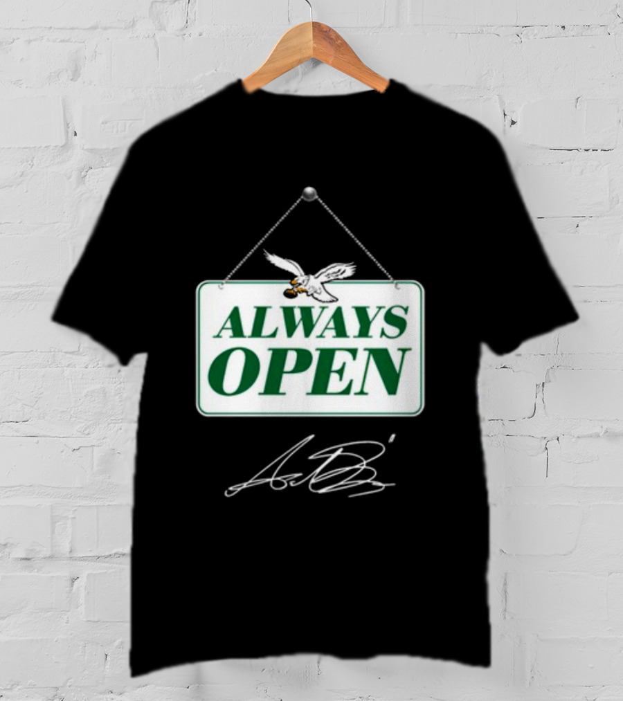 Always Open Eagles Catching Football Sign T-Shirt