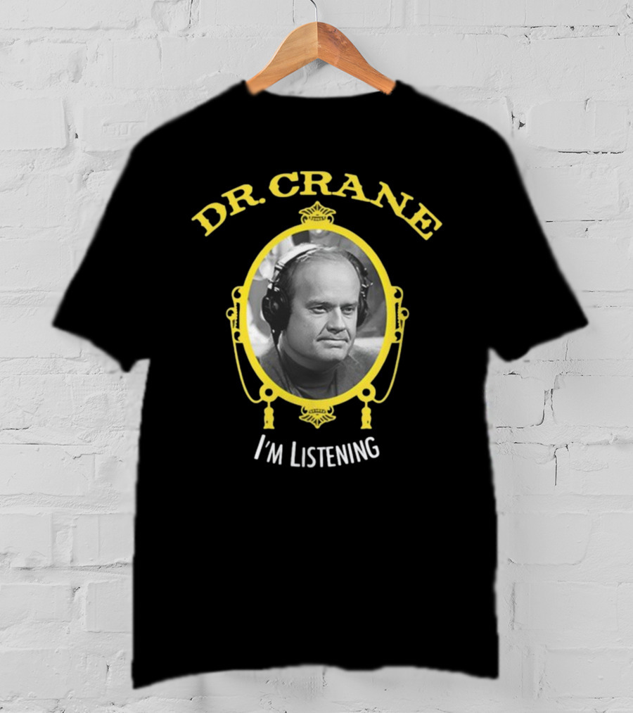 Dr. Crane I'm Listening Fakehandshake T-Shirt