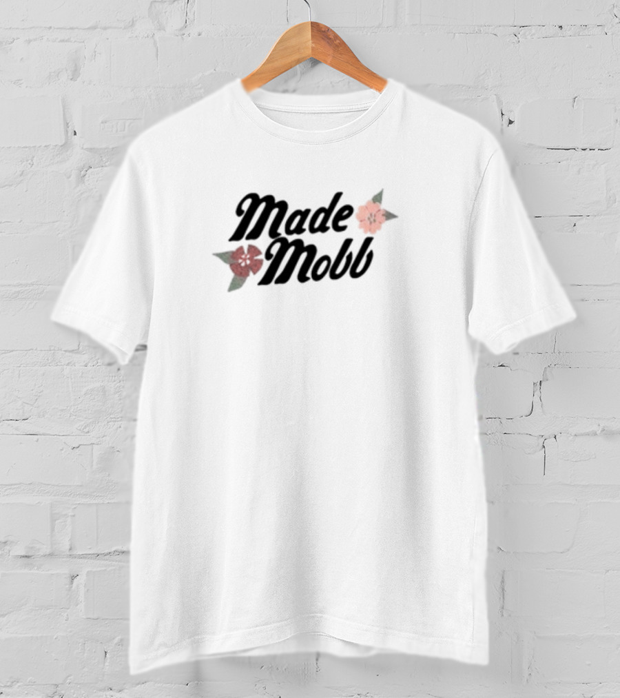 Made Mobb Floral Text With Red Orange Flowers T-Shirt