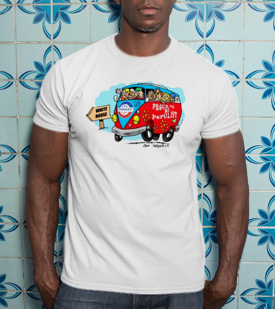 Kennedy Campaign Bus To White House Proud To Be Populist T-Shirt