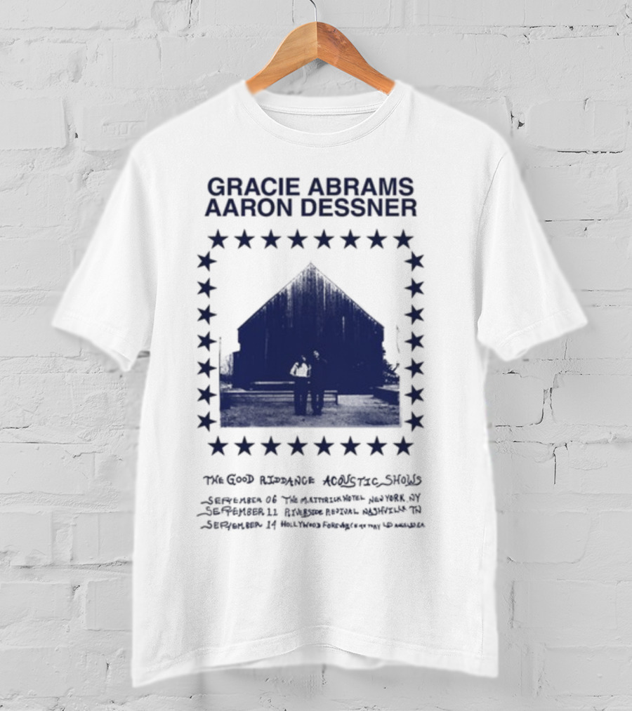 Gracie Abrams Aaron Dessner The Good Riddance Acoustic Shows September 6 Th September 10 Ryman মহল্লা T-Shirt