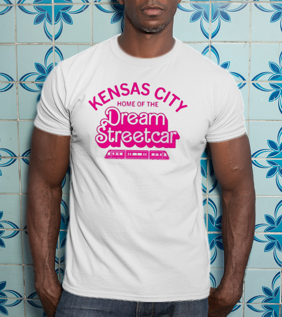 Kansas City Home Of The Dream Streetcar T-Shirt