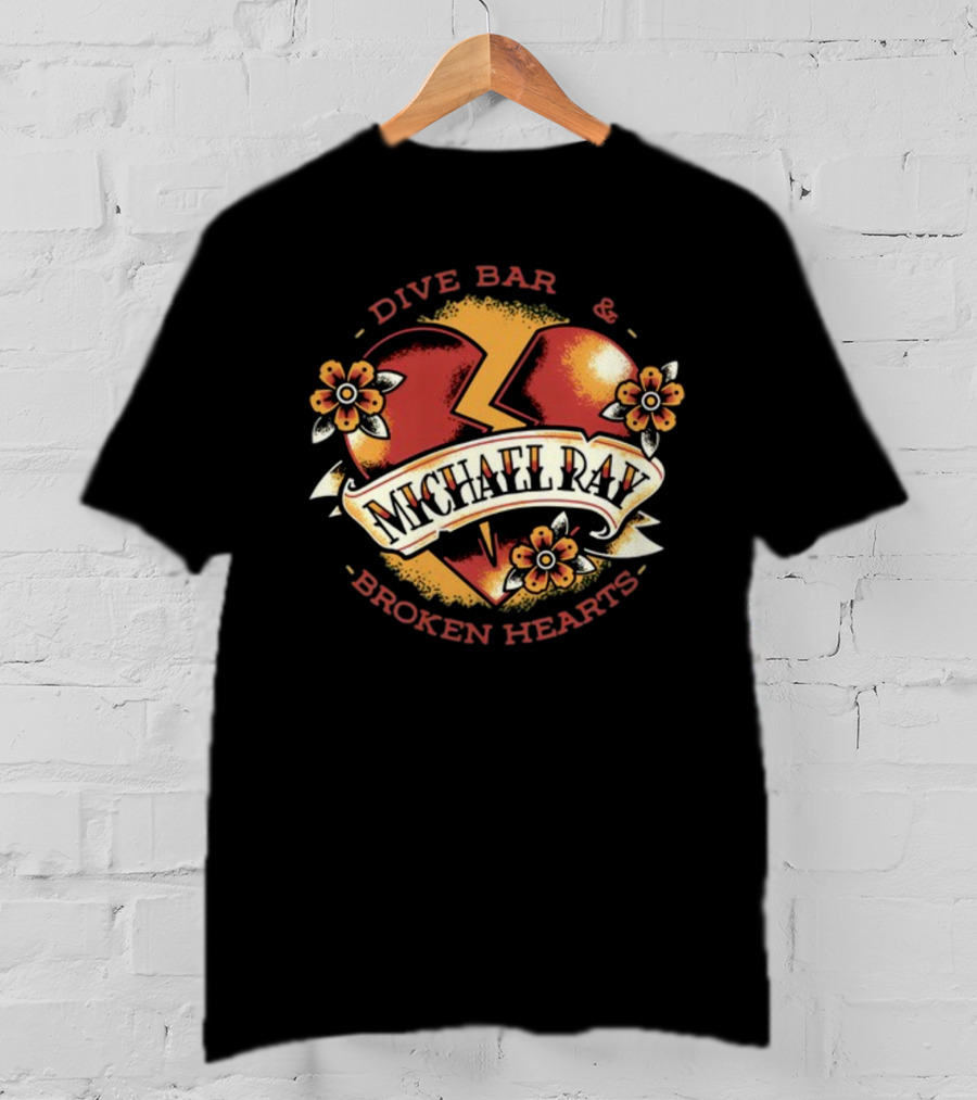 Michael Ray Dive Bar And Broken Hearts T-Shirt
