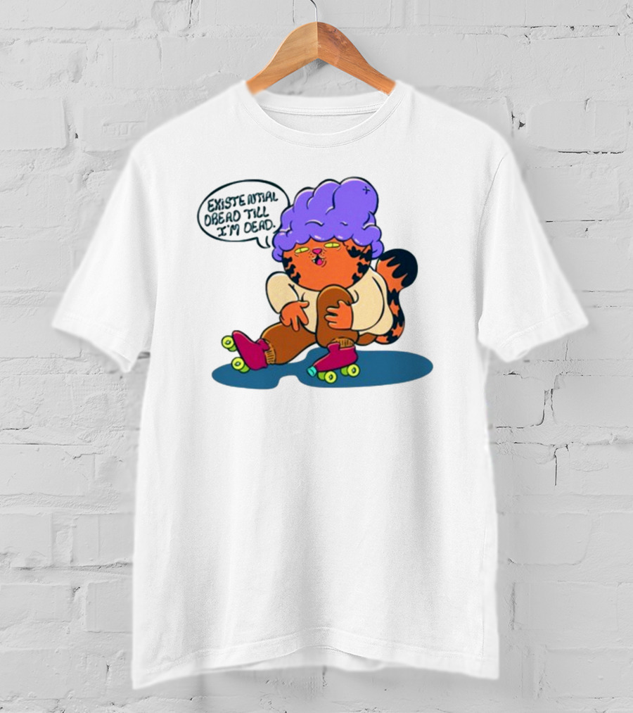Existential Dread Till I'm Dead Funny Roller Skating Tiger With Purple Hair T-Shirt