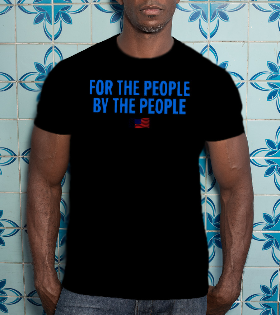 For The People By The People American Flag T-Shirt