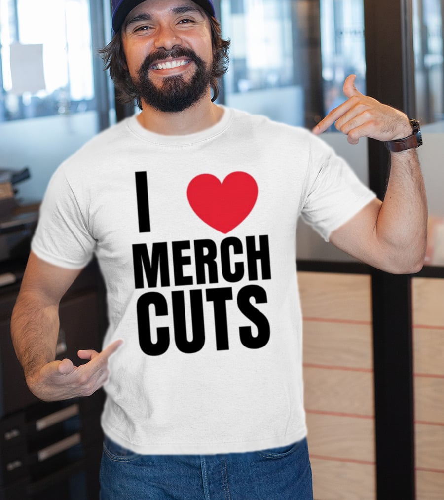 I Love Merch Cuts Cliffdiverok T-Shirt