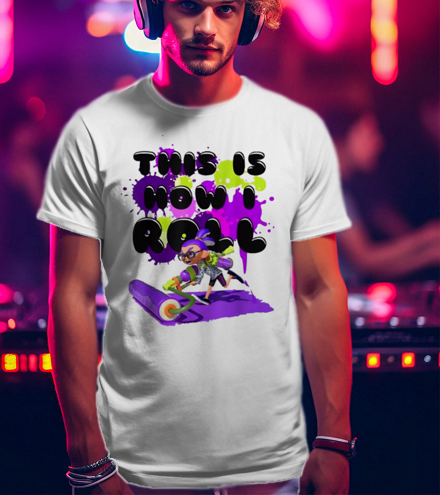 This Is How I Roll Splatoon Magical Miracle Girl T-Shirt
