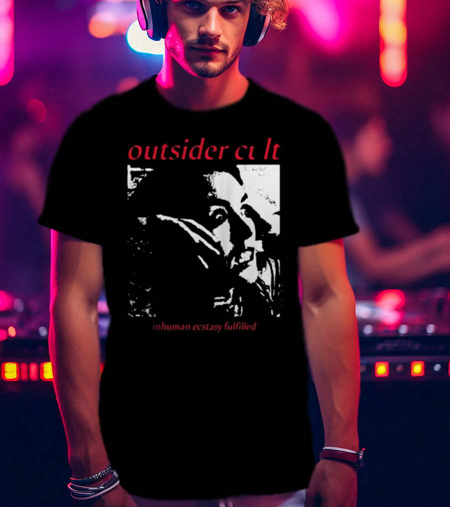 Outsider Cult Inhuman Ecstasy Fulfilled T-Shirt