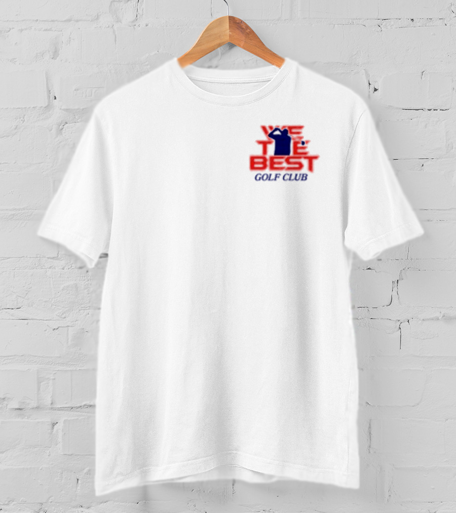 We The Best Golf Club Tee Iconic T-Shirt