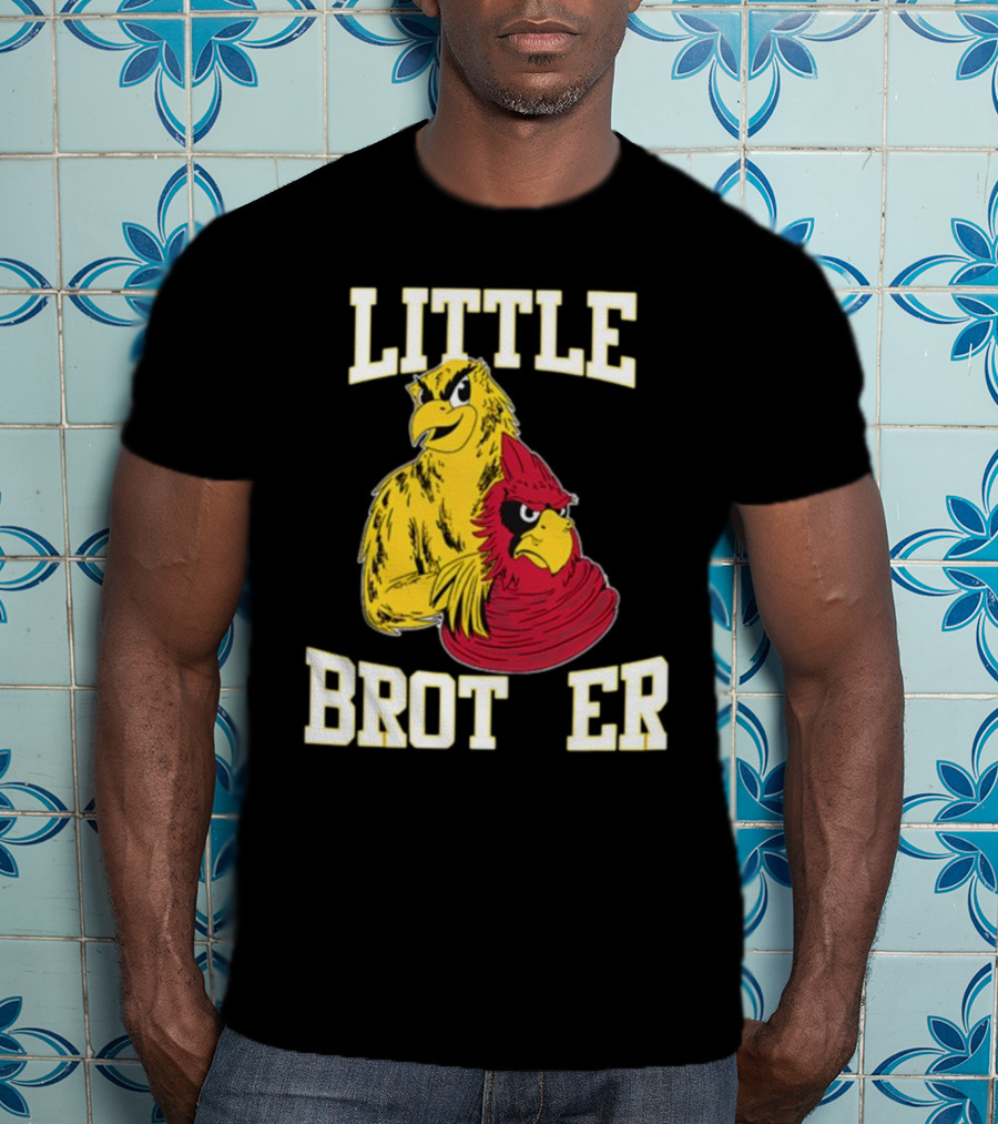 LITTLE BROTHER Iowa Hawkeyes Iowa State Cyclones Rivalry T-Shirt