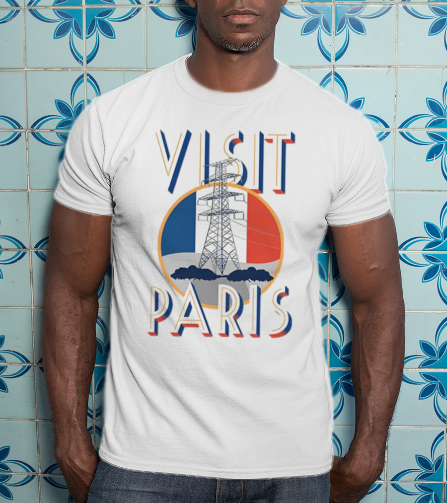 Shitheadsteve Visit Paris French Flag With Eiffel Tower T-Shirt