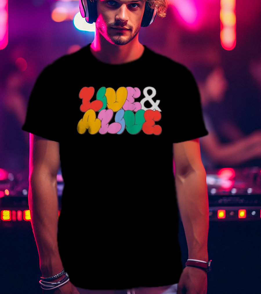 Live And Alive Colorful Bubble Letters T-Shirt