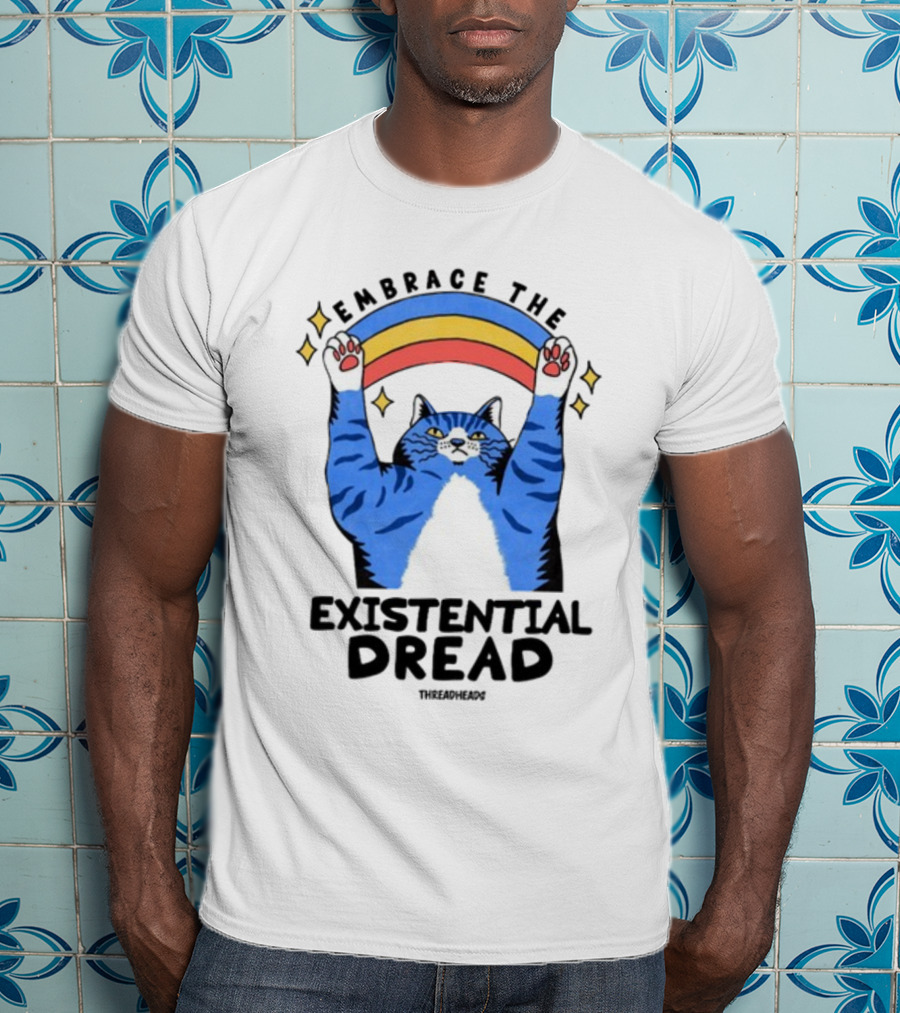 Embrace The Existential Dread Threadheads Cat Rainbow T-Shirt
