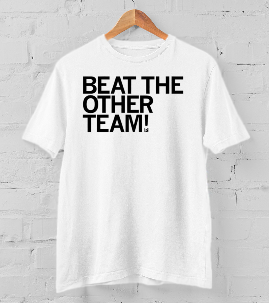 Beat The Other Team John Keim T-Shirt