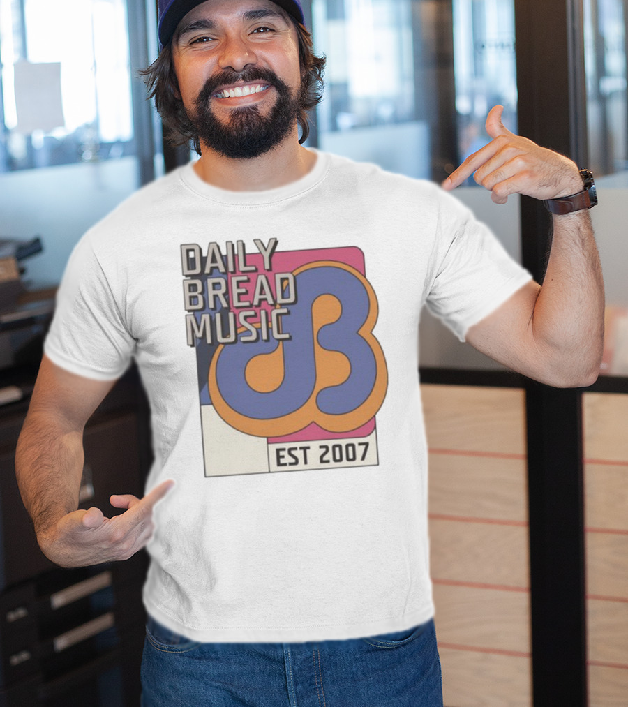 DAILY BREAD MUSIC EST 2007 T-Shirt