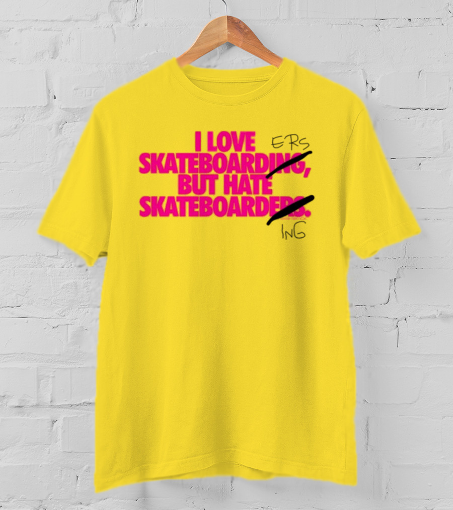 I Love Skateboarding But Hate Skateboarders T-Shirt