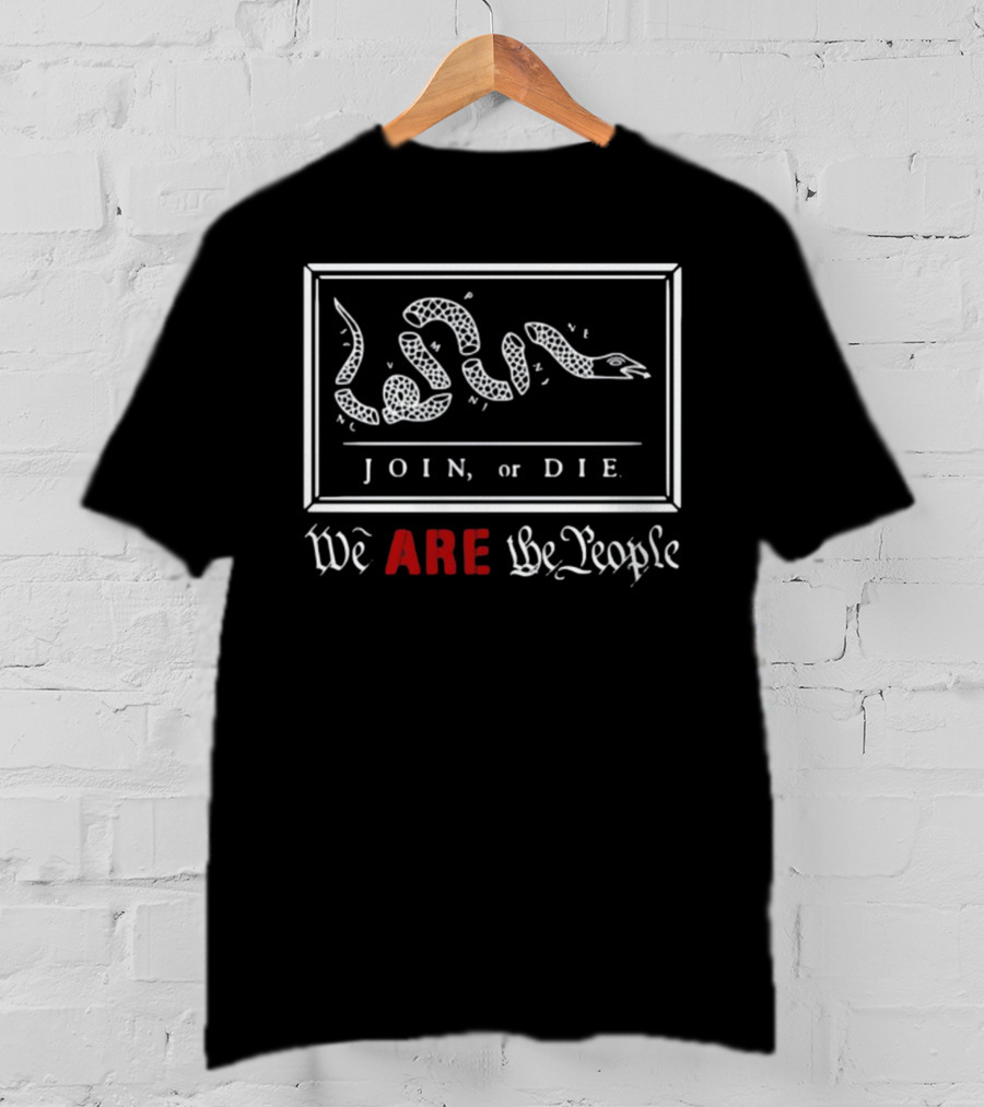 Join Or Die We Are The People Snake T-Shirt