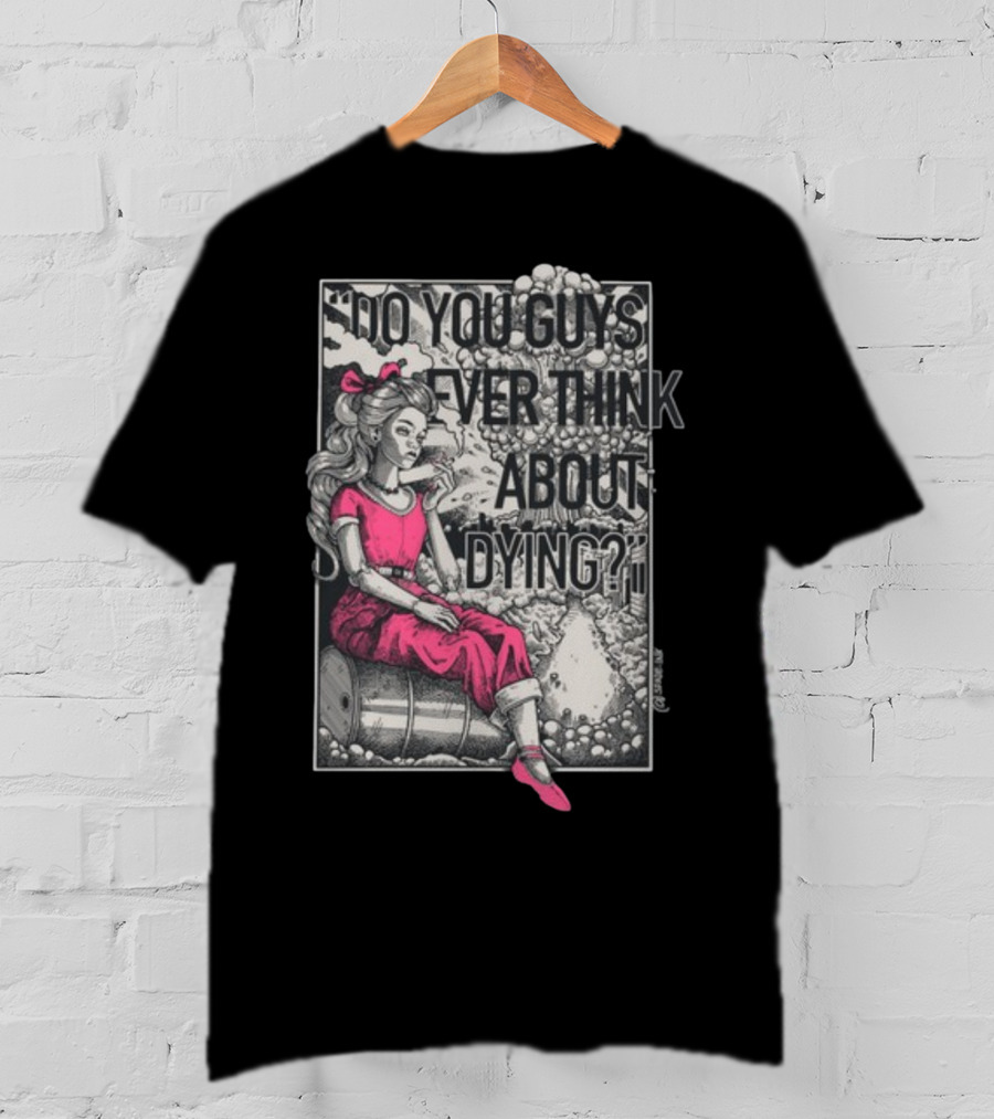 Punkwithacamera Do You Guys Ever Think About Dying Retro Cartoon Character With Atomic Explosion T-Shirt