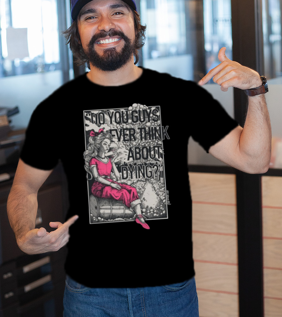 Punkwithacamera Do You Guys Ever Think About Dying Retro Cartoon Character With Atomic Explosion T-Shirt