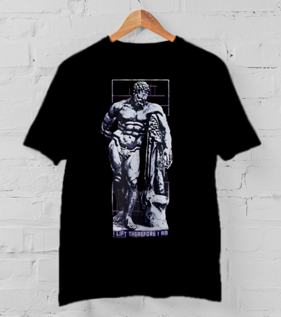 Raskolapparel I Lift Therefore I Am Classical Sculpture Buff Bodybuilding Motivation T-Shirt
