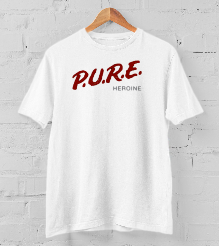 P.U.R.E. Heroine T-Shirt