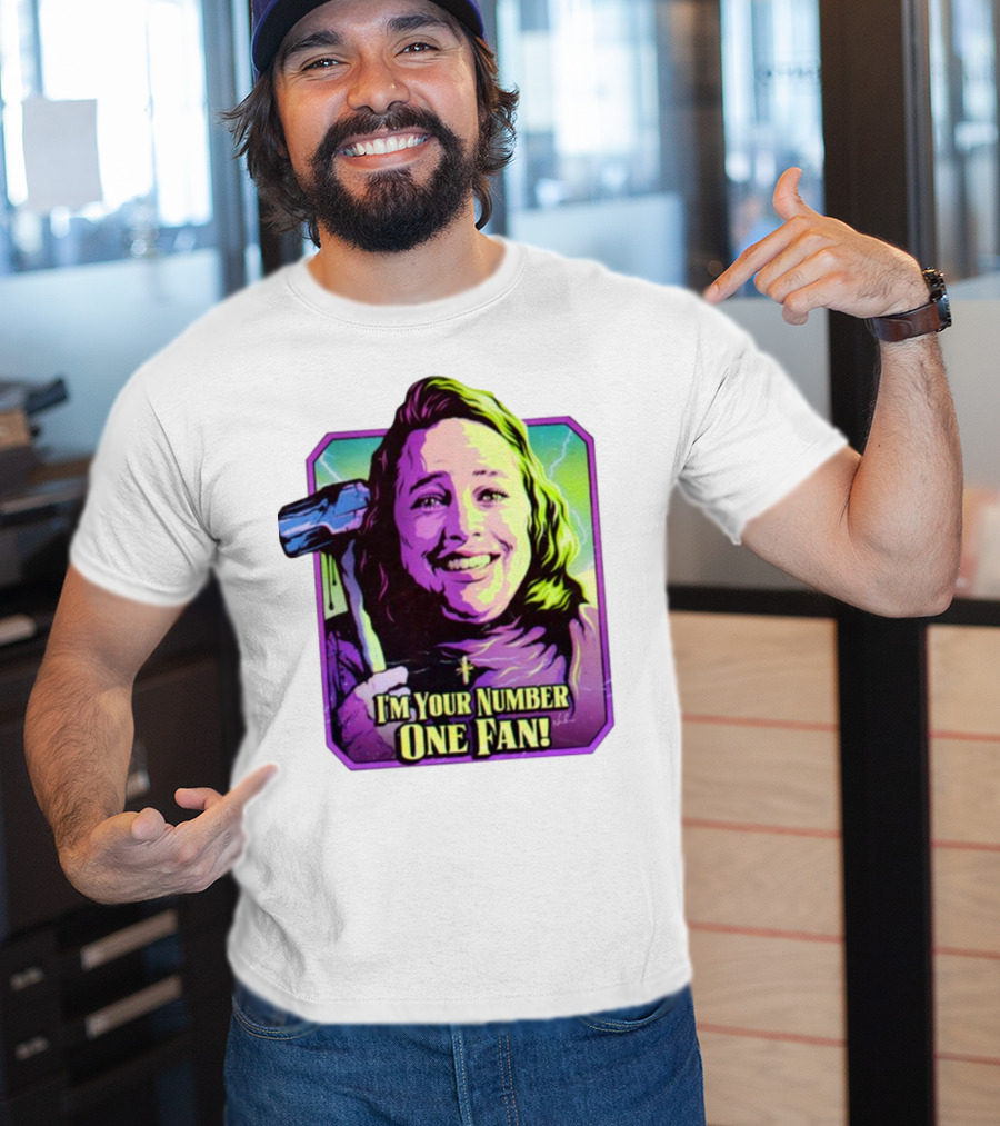 I'm Your Number One Fan Misery Stephen King Enthusiast T-Shirt